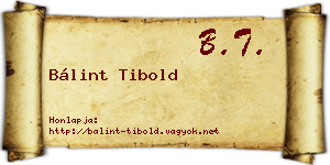 Bálint Tibold névjegykártya